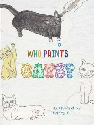 cover image of Who Paints Cats?